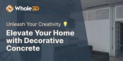 Elevate Your Home with Decorative Concrete - Unleash Your Creativity 💡