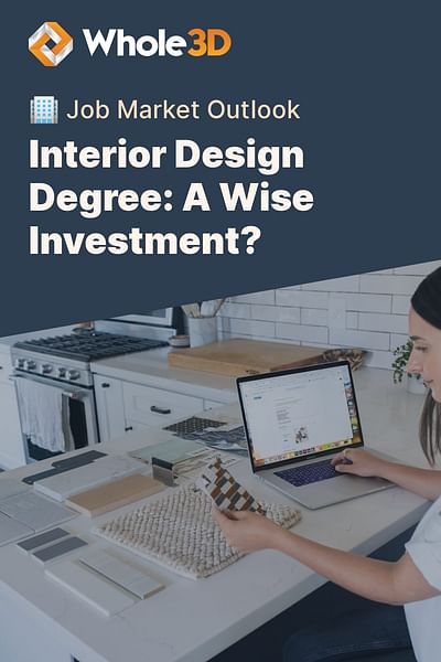 Interior Design Degree: A Wise Investment? - 🏢 Job Market Outlook